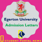 Egerton University KUCCPS Intake Admission Letters 2018/2019