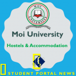 Moi University Hostels, Application Form, Payment, Accommodation and Booking