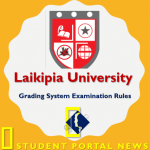 Laikipia University Grading System Examination Rules