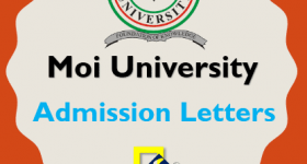 Moi University Admission Letters 2019/2020